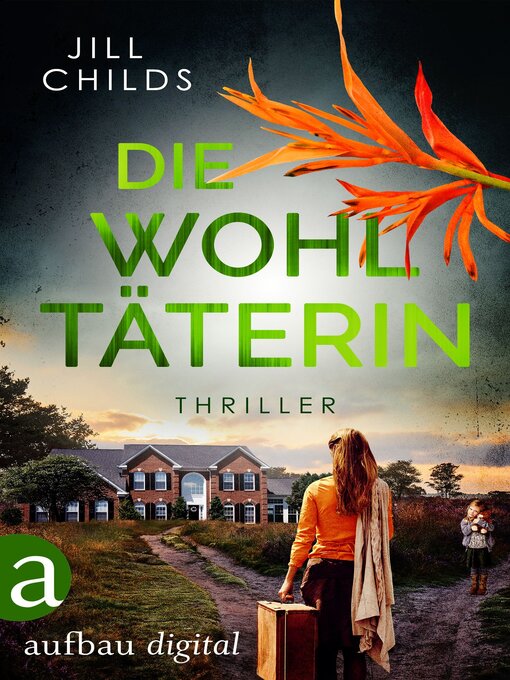 Title details for Die Wohltäterin by Jill Childs - Wait list